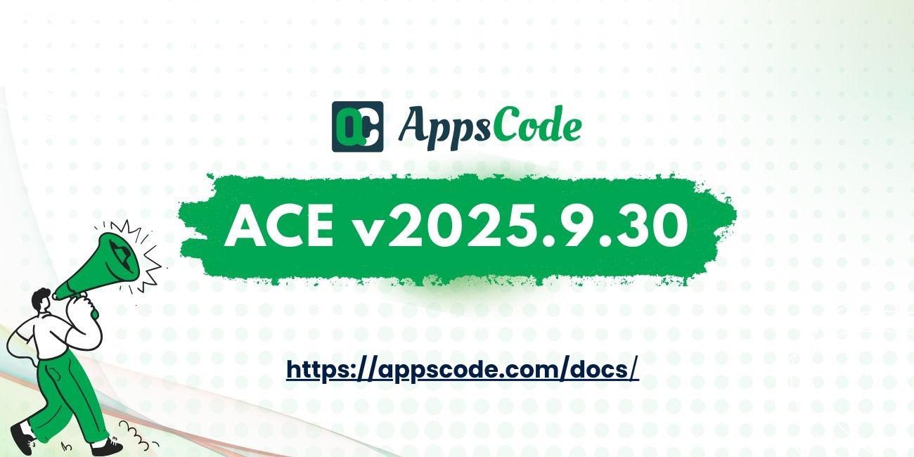 Announcing ACE v2025.9.30
