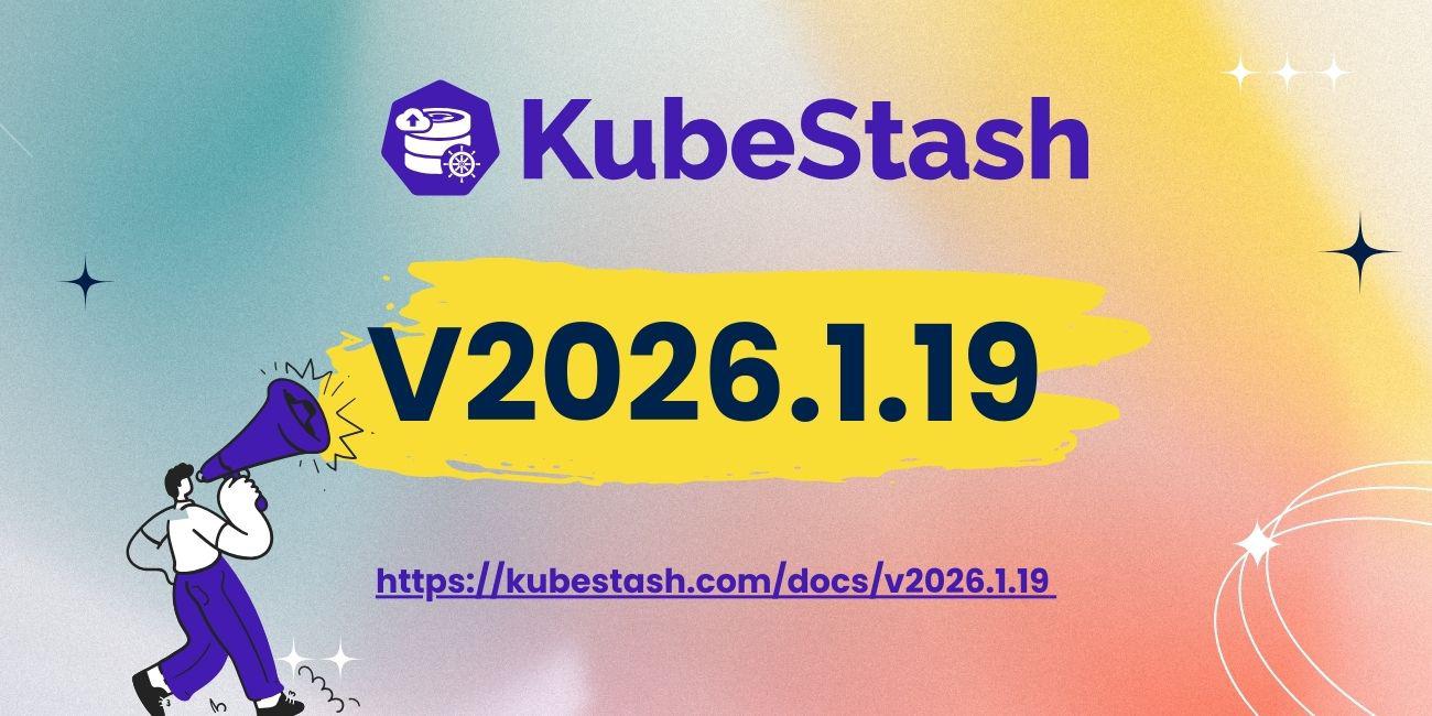 Introducing KubeStash v2026.1.19
